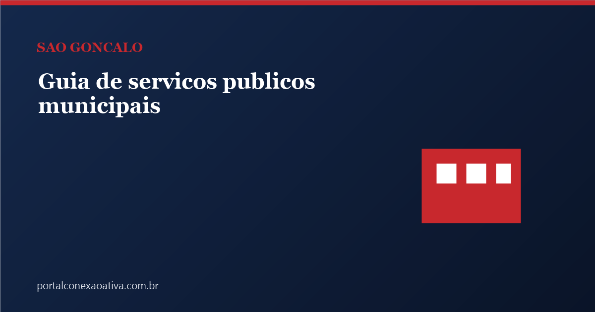 São Gonçalo: guia rápido de canais oficiais de serviços públicos municipais